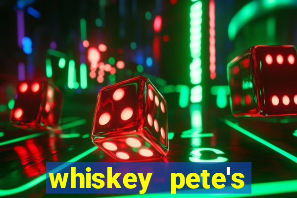 whiskey pete's hotel and casino