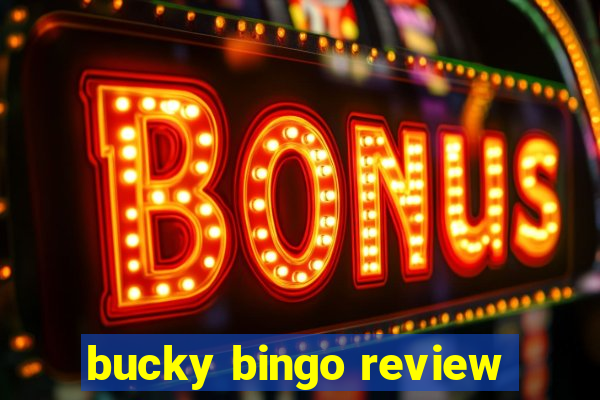 bucky bingo review