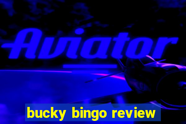 bucky bingo review