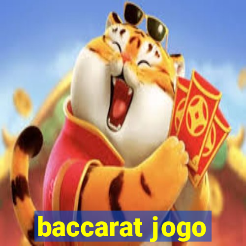 baccarat jogo