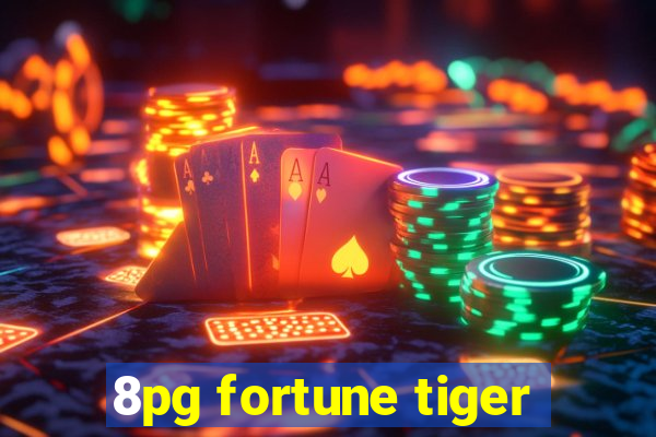 8pg fortune tiger