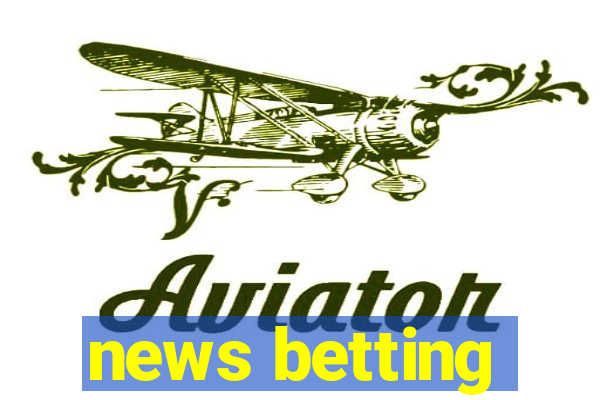 news betting