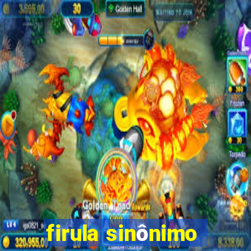 firula sinônimo