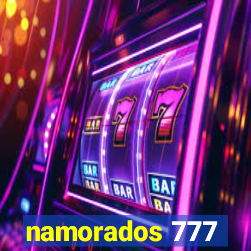 namorados 777