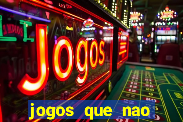 jogos que nao precisa colocar dinheiro