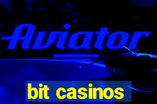 bit casinos