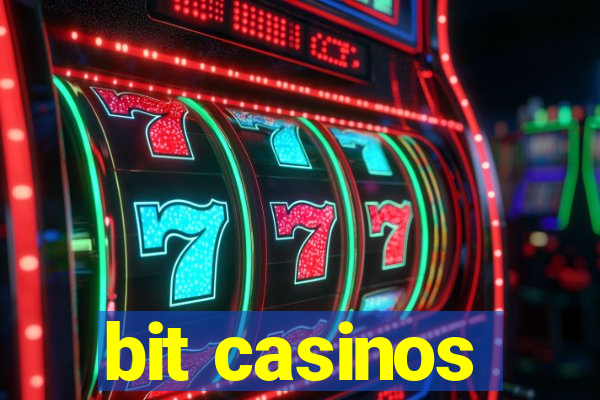 bit casinos