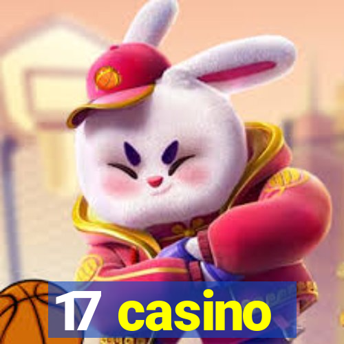 17 casino