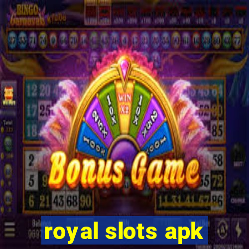 royal slots apk