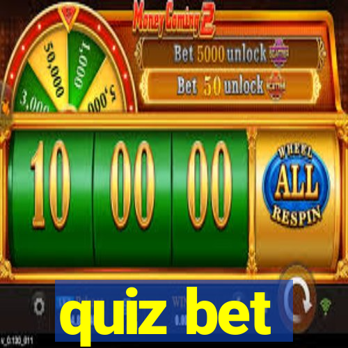 quiz bet