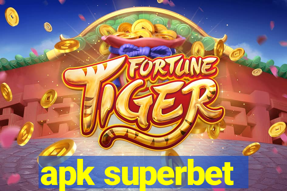 apk superbet