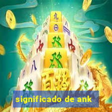 significado de ank