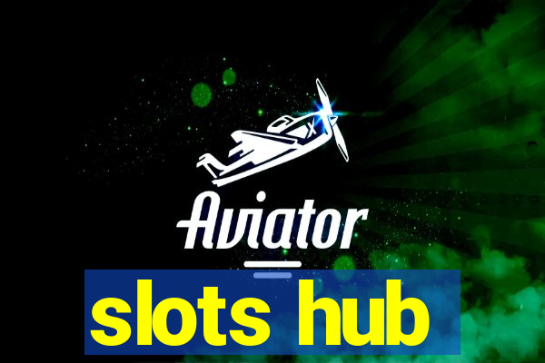 slots hub