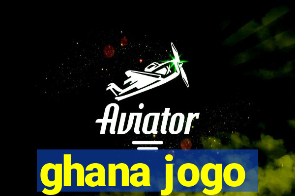 ghana jogo