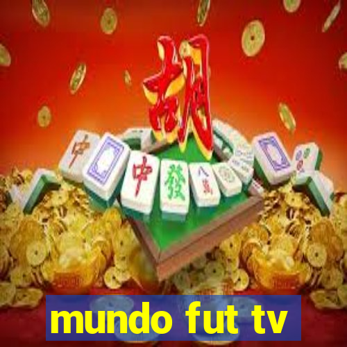 mundo fut tv