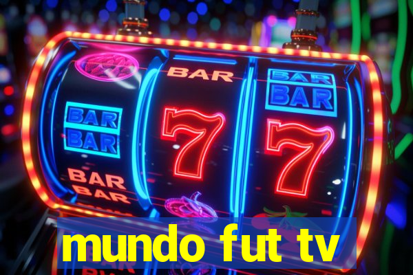 mundo fut tv