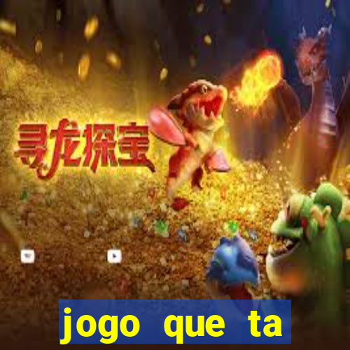 jogo que ta pagando de verdade