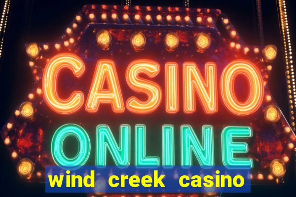 wind creek casino in alabama