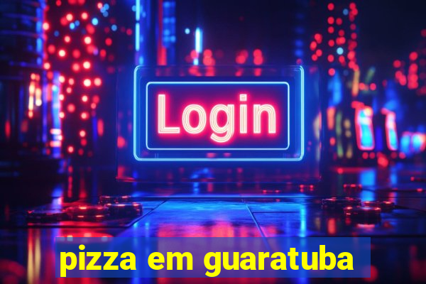 pizza em guaratuba