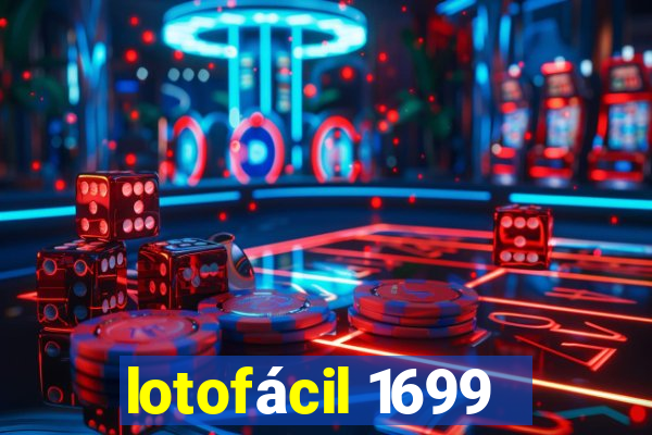 lotofácil 1699