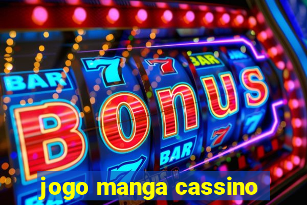 jogo manga cassino