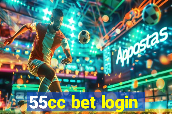 55cc bet login