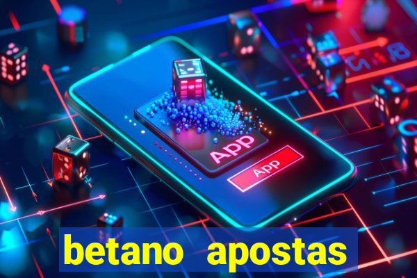 betano apostas esportivas online