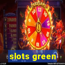 slots green