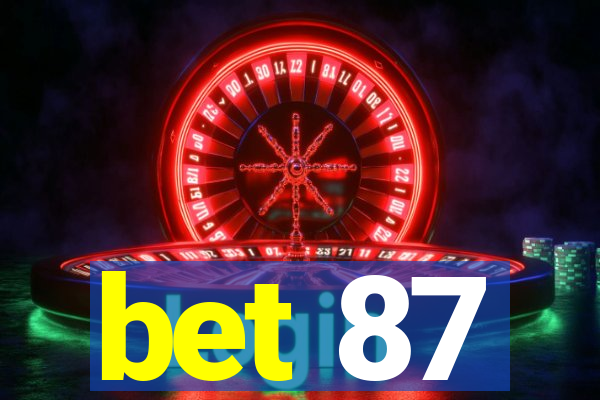 bet 87