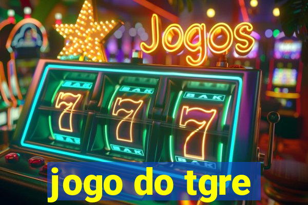 jogo do tgre