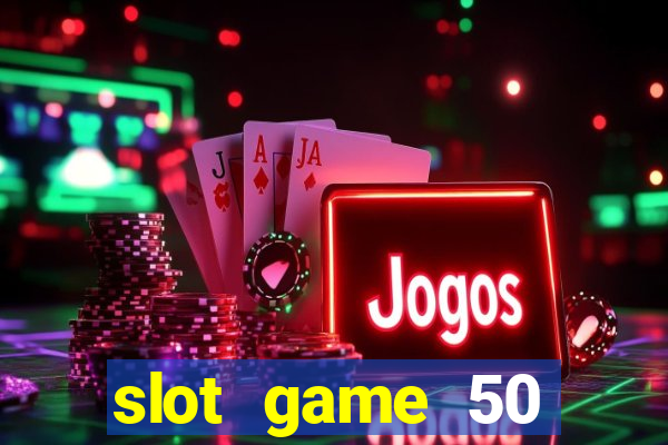 slot game 50 minimum deposit