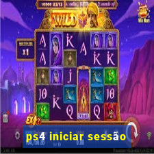 ps4 iniciar sessão