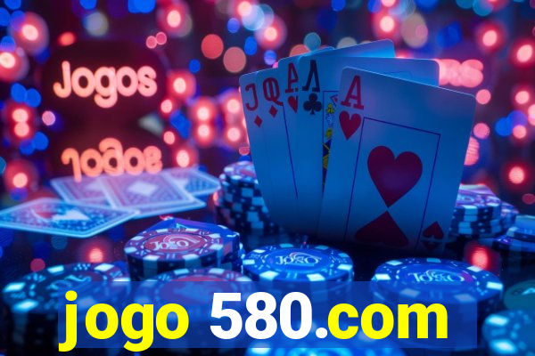 jogo 580.com