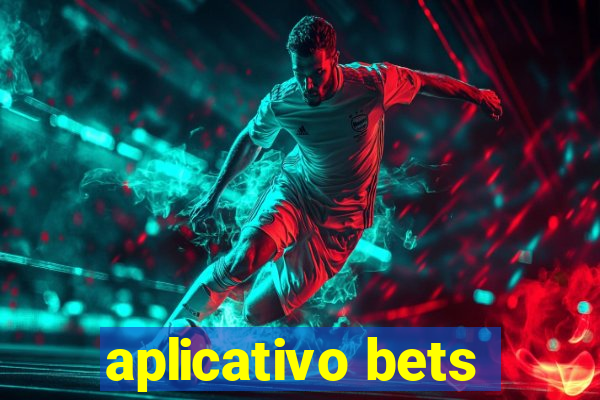 aplicativo bets