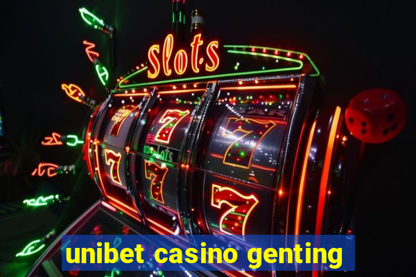 unibet casino genting