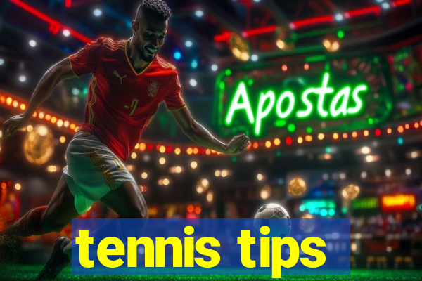 tennis tips