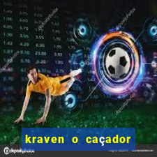 kraven o caçador filme completo dublado online