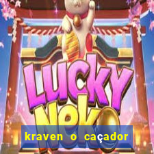 kraven o caçador filme completo dublado online