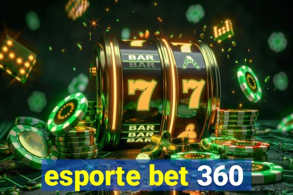 esporte bet 360