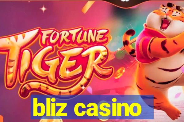 bliz casino