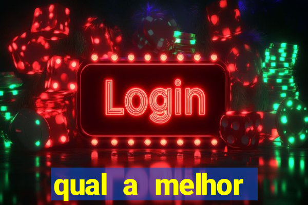 qual a melhor plataforma do tigrinho para jogar