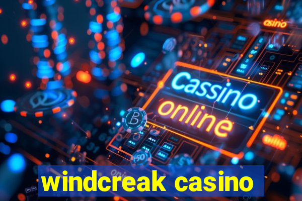 windcreak casino