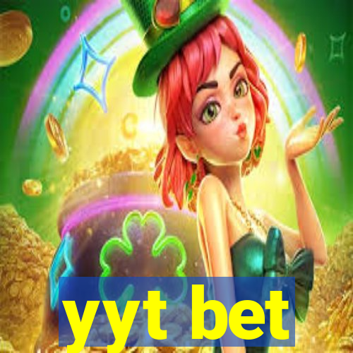 yyt bet