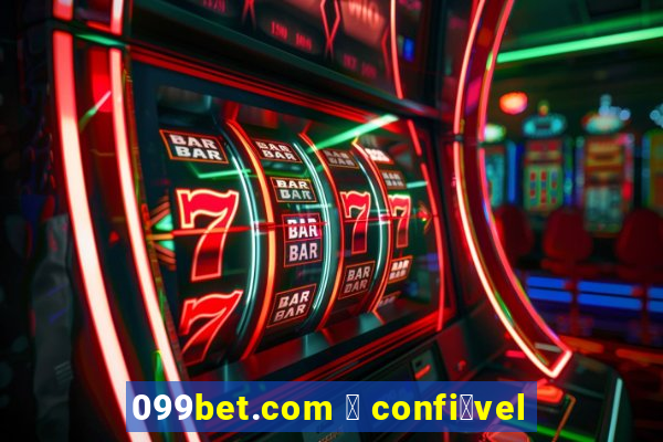 099bet.com 茅 confi谩vel