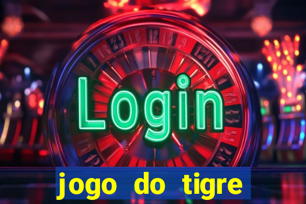 jogo do tigre minimo 5 reais