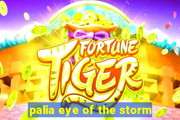 palia eye of the storm