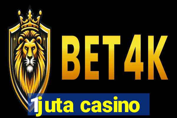 1juta casino