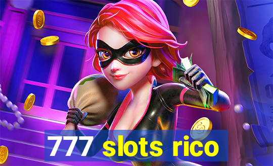 777 slots rico