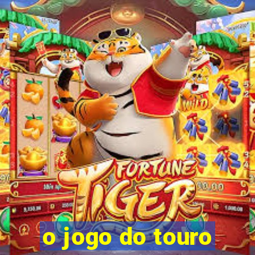 o jogo do touro