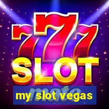 my slot vegas